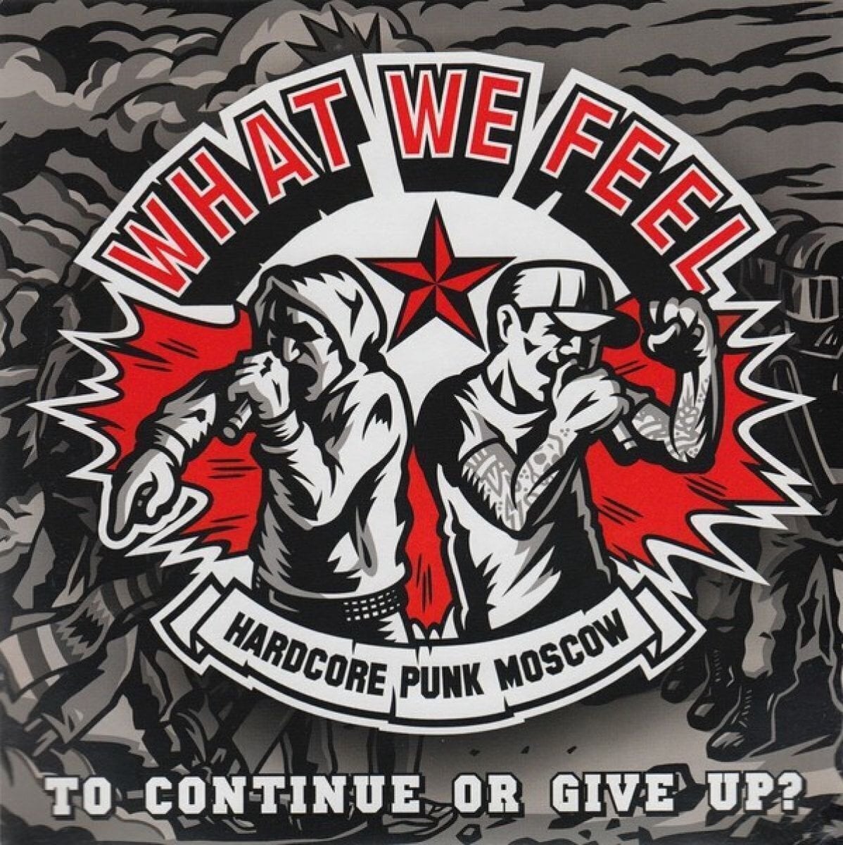 Schallplatte What We Feel - To Continue Or Give Up? (7")