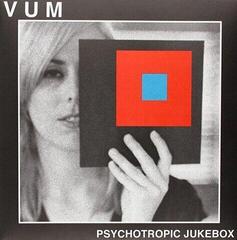 Vinyl Record Vum - Psychotropic Jukebox (Limited Edition) (LP)
