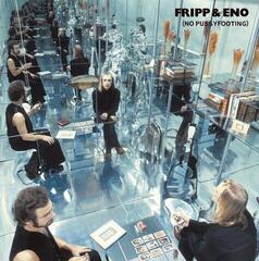 LP Fripp & Eno - No Pussyfooting (Reissue) (200 g) (LP)