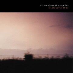 Vinyl Record At The Close Of Every Day - If You Spoke To Me (LP)