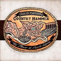 Schallplatte Cahalen Morrison & Country Hammer - The Flower Of Muscle Shoals (LP)