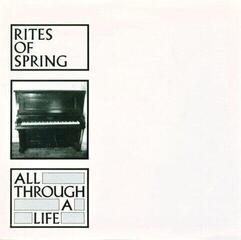 Schallplatte Rites Of Spring - All Through A Life (Reissue) (EP)