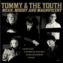 Schallplatte Tommy & The Youth & The Youth - Mean, Moody & Magnificent (LP)