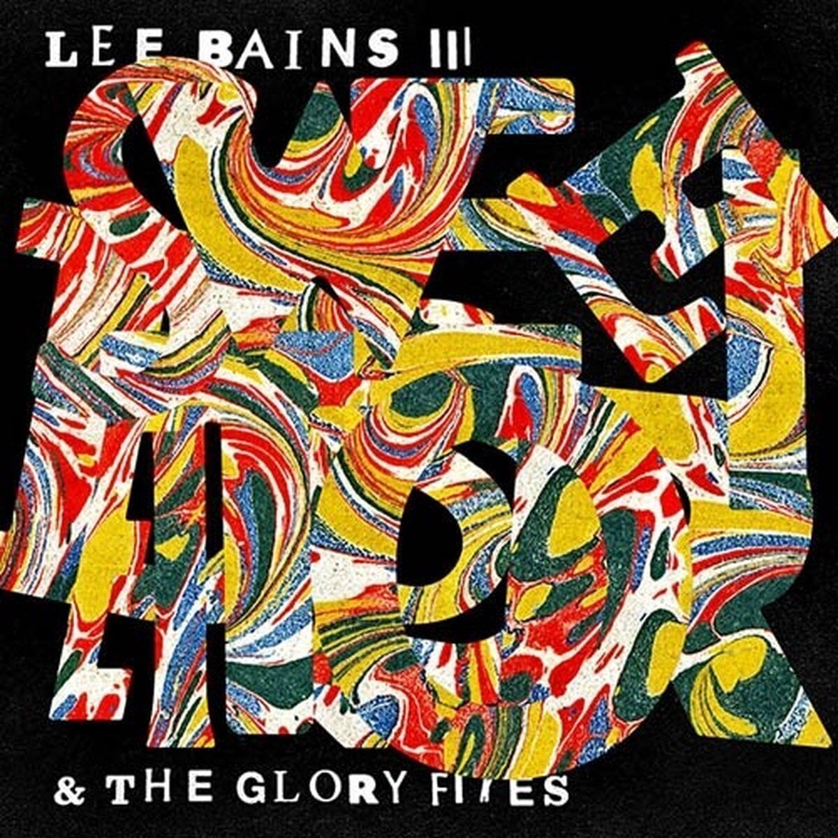 Schallplatte Lee Bains III & The Glory Fires - Sweet Disorder! (7")