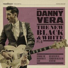 Vinyl Record Danny Vera - The New Black And White PT. II (EP)