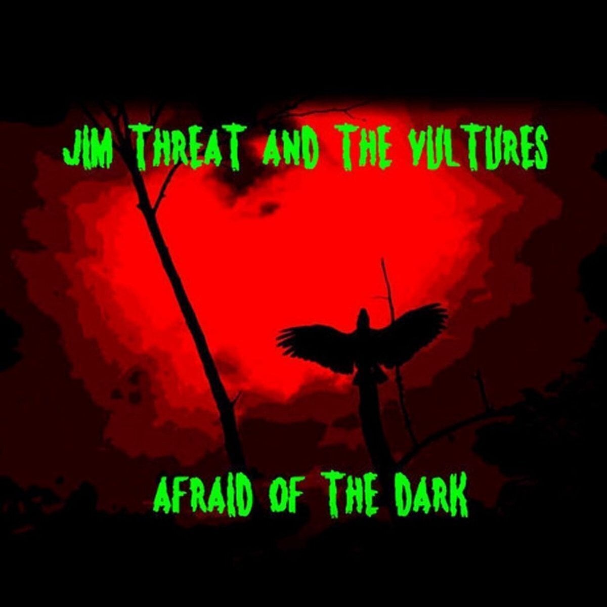 Schallplatte Jim Threat And The Vultures - Afraid Of The Dark (LP)
