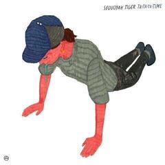Vinilinė plokštelė Sequoyah Tiger - Ta Ta Ta Time (EP)