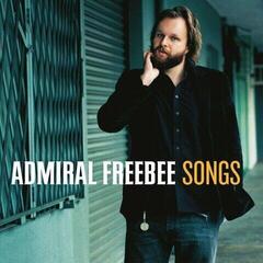 Vinilinė plokštelė Admiral Freebee - Songs (LP)