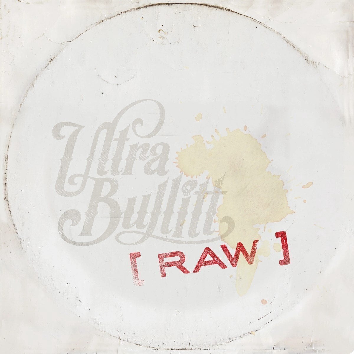 Schallplatte Ultra Bullitt - Raw (LP)