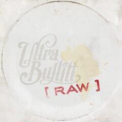 Schallplatte Ultra Bullitt - Raw (LP)