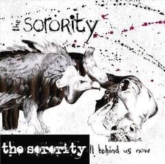 Schallplatte The Sorority - It's All Behind Us Now (10")