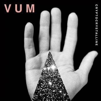 Schallplatte Vum - Crytocrystalline (Limited Edition) (LP) - 1