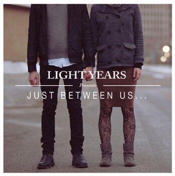Vinyl Record Light Years - Just Between Us... (LP) - 1