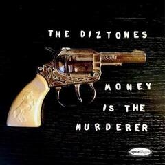 Disque vinyle The Diztones - Money Is The Murderer (Limited Edition) (EP)