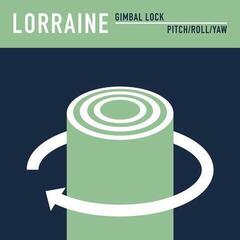 Schallplatte Lorraine - Gimbal Lock / Pitch/Roll/Yaw (LP)