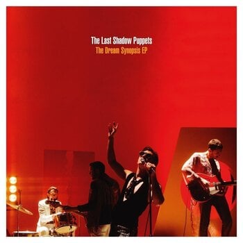 Vinüülplaat The Last Shadow Puppets - The Dream Synopsis EP (Limited Edition) (180 g) (EP) - 1