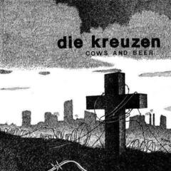 Vinyl Record Die Kreuzen - Cows And Beer (Reissue) (7")