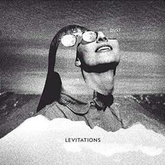 Schallplatte Levitations - Dust (LP)