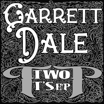 Disc de vinil Garrett Dale - Two T's EP (EP) - 1