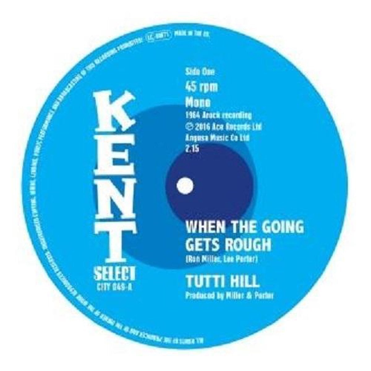 LP Tutti Hill & Garrett Saunders - When The Going Gets Rough / I Keep Comin' Back For More (7")