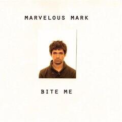 Płyta winylowa Marvelous Mark - Bite Me (LP)