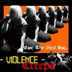 Vinyl Record Violence Creeps - Ease The Seed Bag... (LP)