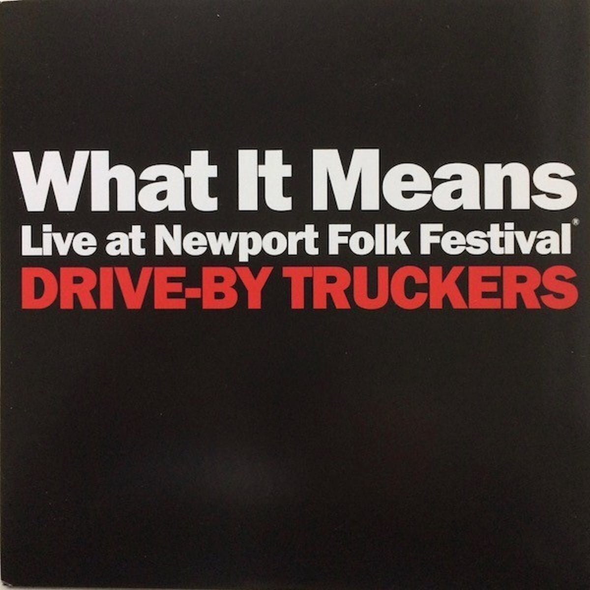 Schallplatte Drive-By Truckers - What It Means / The Perilous Nigh (LP)