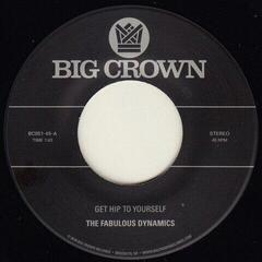 Vinyl Record The Fabulous Dynamics - Get Hip To Yourself (7")