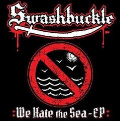 Vinyl Record Swashbuckle - We Hate The Sea (LP)