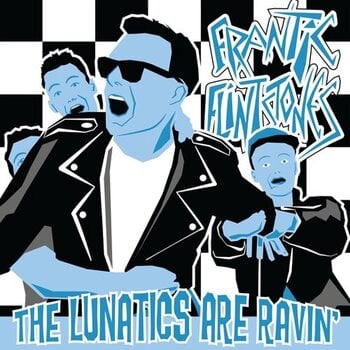 Schallplatte Frantic Flintstones - The Lunatics Are Ravin' (Limited Edition) (10") - 1