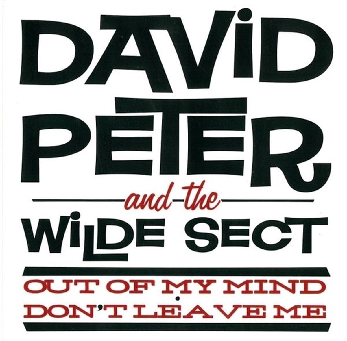 Płyta winylowa David Peter And The Wilde Sect - Out Of My Mind / Don't Leave Me (7")