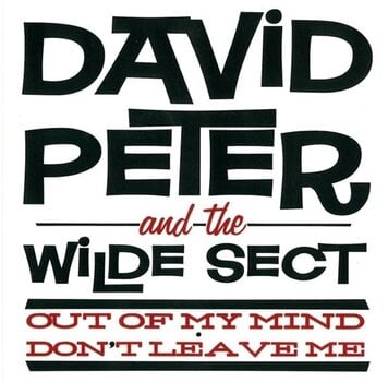Płyta winylowa David Peter And The Wilde Sect - Out Of My Mind / Don't Leave Me (7") - 1