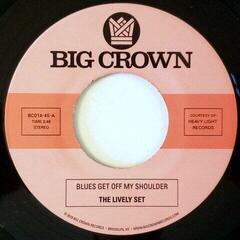 Vinylplade The Lively Set & The Three Dudes - Blues Get Off My Shoulder / I'm Beggin You (7")