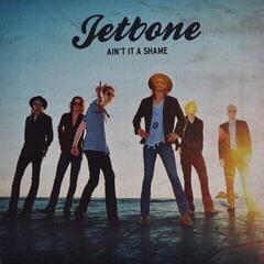 LP ploča Jetbone - Ain't It A Shame (LP)