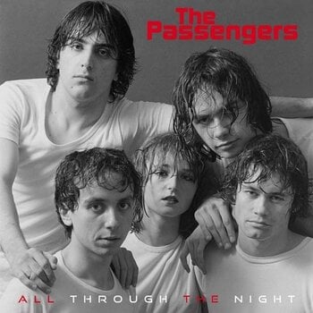 Vinyl Record The Passengers - All Through The Night (Limited Edition) (7") - 1