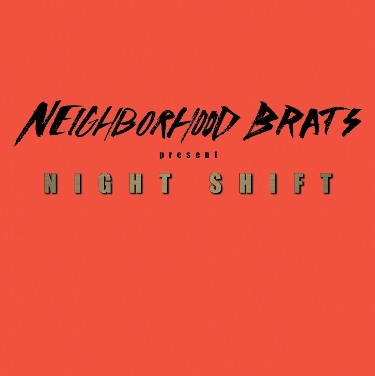 Vinüülplaat Neighborhood Brats - Night Shift (LP)