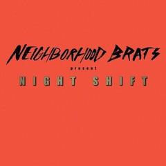 Vinüülplaat Neighborhood Brats - Night Shift (LP)