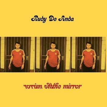 Schallplatte Rudy De Anda - The Mirror (Limited Edition) (Coloured) (7") - 1