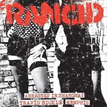 Disc de vinil Rancid - Arrested In Shanghai / Travis Bickle / Memphis (7") - 1
