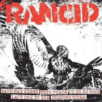 Schallplatte Rancid - East Bay Night / This Place / Up To No Good / Last One To Die / Disconnected (7") - 1