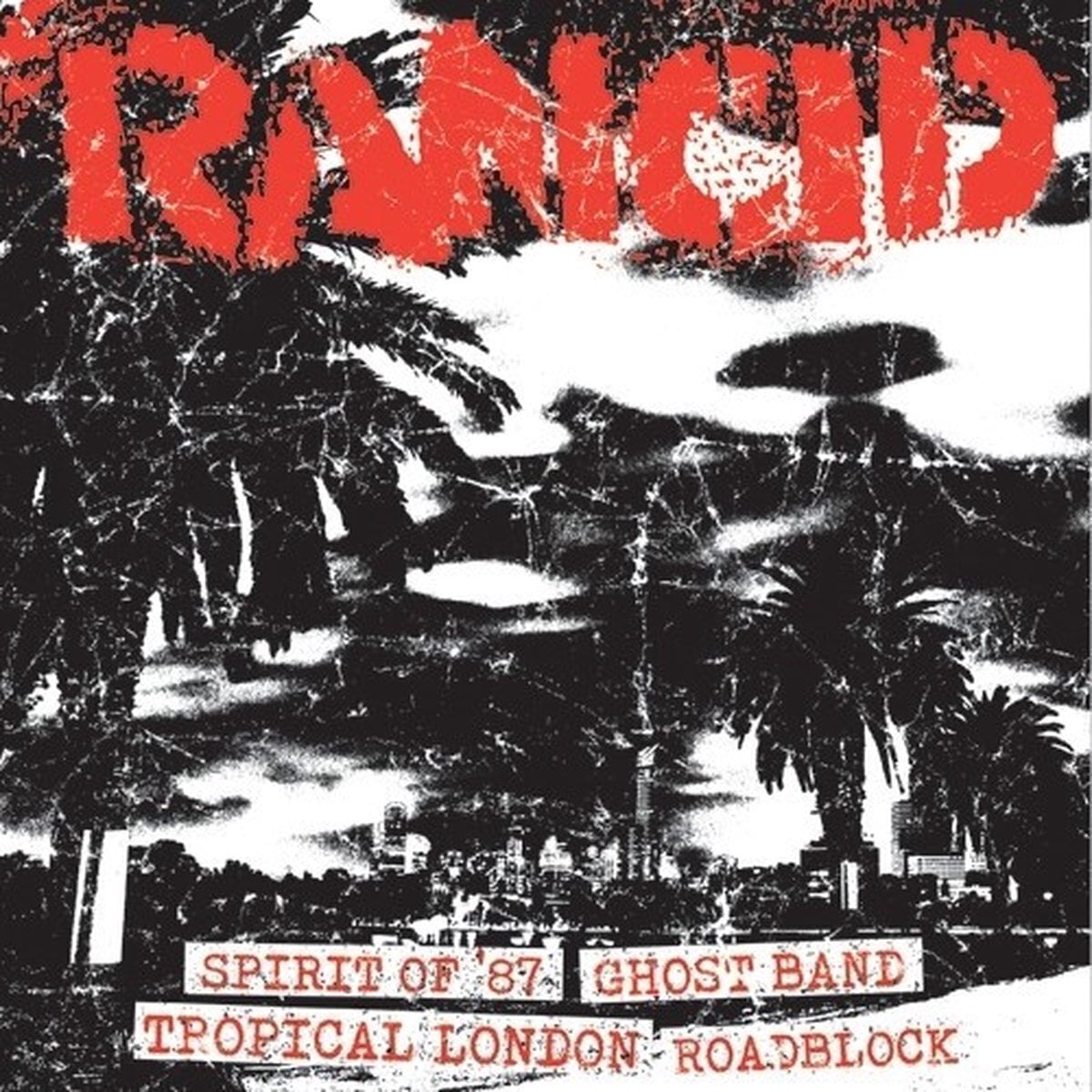 LP ploča Rancid - Spirit Of '87 / Ghost Band / Tropical London / Roadblock (7")
