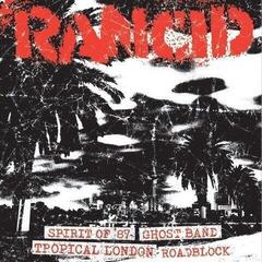 LP ploča Rancid - Spirit Of '87 / Ghost Band / Tropical London / Roadblock (7")