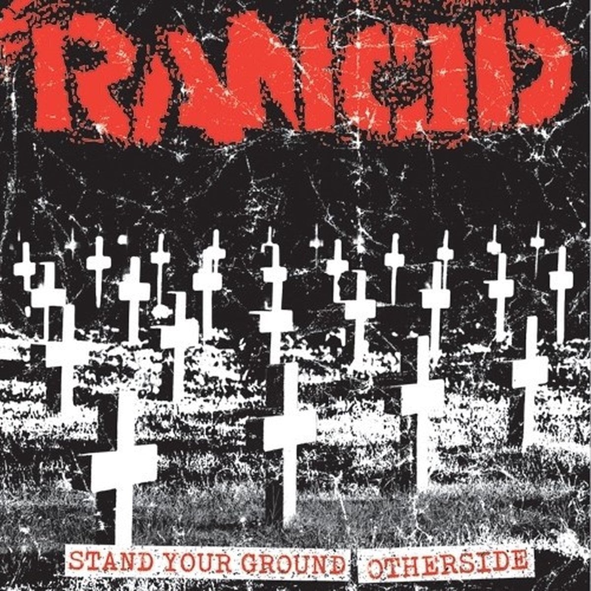 LP ploča Rancid - Stand Your Ground / Otherside (7")