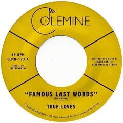 LP The True Loves - Famous Last Words (7")