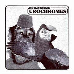 Schallplatte Urochromes - The Beat Sessions (LP)