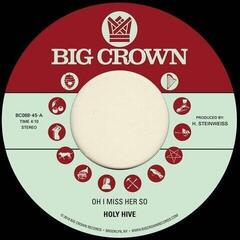 Schallplatte Holy Hive - Oh I Miss Her So (7")