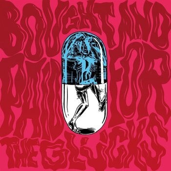 Schallplatte The Glücks - Bought and Paid For (LP) - 1