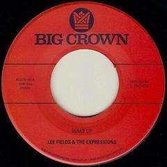 Schallplatte Lee Fields & The Expressions - Wake Up / You're What's Needed In My Life (7")