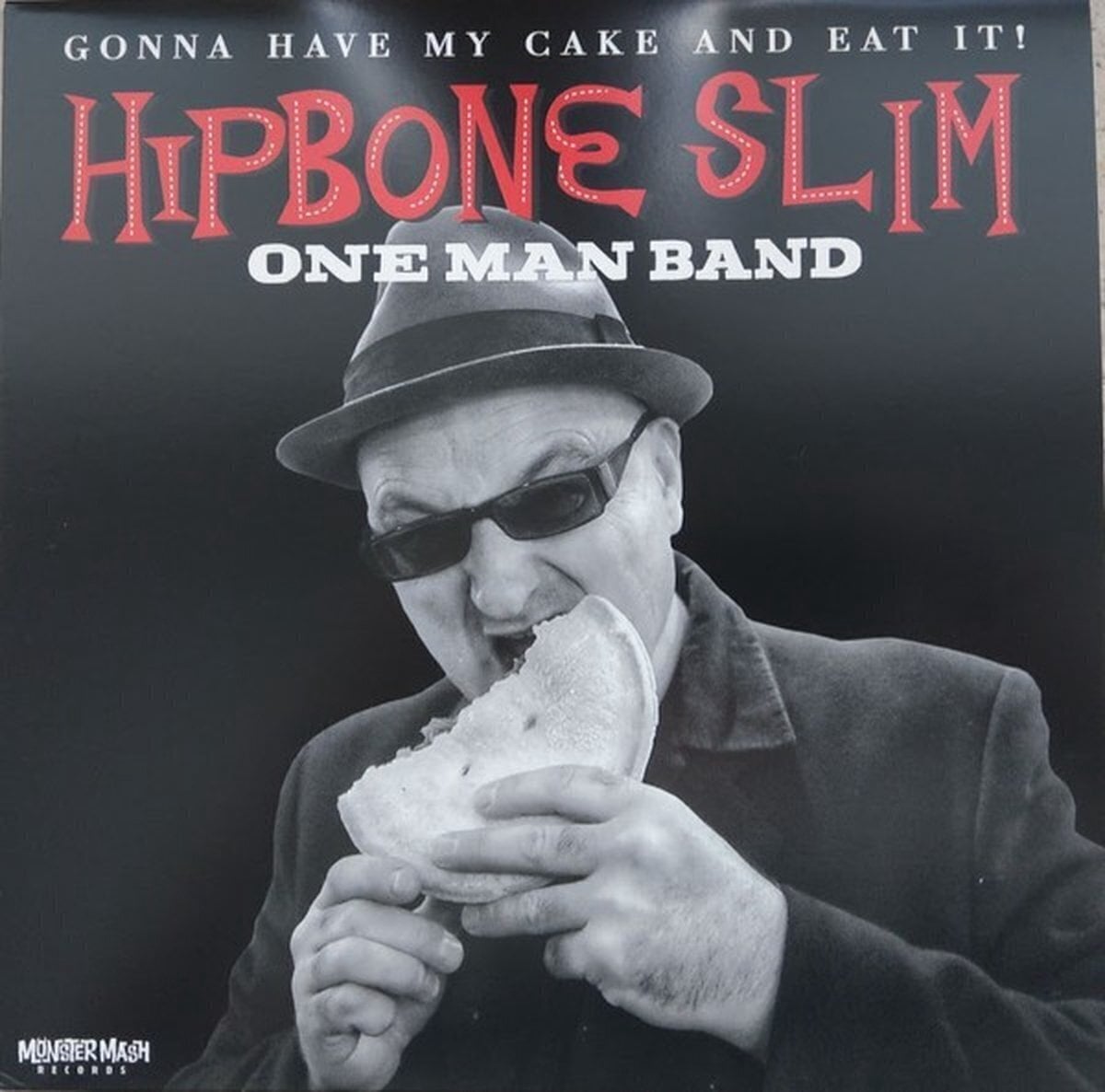 Disco in vinile Hipbone Slim One Man Band - Gonna Have My Cake And Eat It! (LP)
