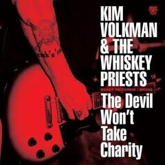Płyta winylowa Kim Volkman And The Whiskey Priests - The Devil Won't Take Charity (LP)